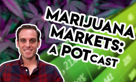 Marijuana Markets: A POTcast